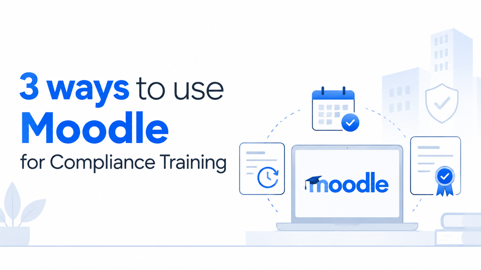 compliance training in Moodle